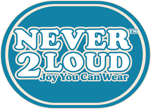 Never 2 Loud
